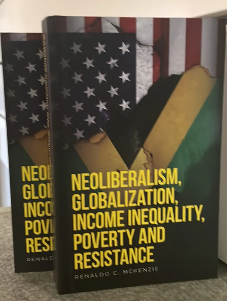 Neoliberalism, Globalization, Income Inequality, Poverty and Resistance (Hardcover)
